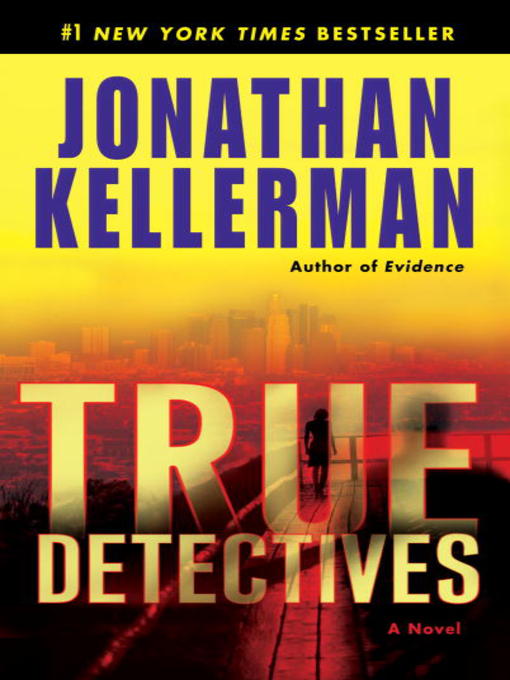 Title details for True Detectives by Jonathan Kellerman - Wait list